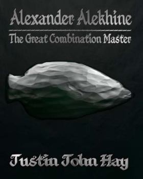 Paperback Alexander Alekhine: The Great Combination Master Book