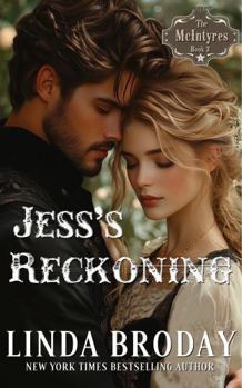 Jess's Reckoning: (Book 3 Sweet Western Romance) The McIntyres