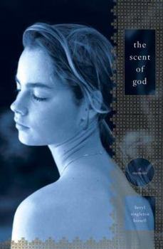 Hardcover The Scent of God: A Memoir Book
