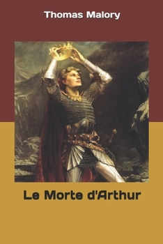 Paperback Le Morte d'Arthur Book