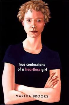 Hardcover True Confessions of a Heartless Girl Book