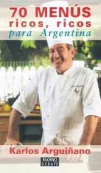 Paperback 70 Menus Ricos, Ricos Para Argentina (Spanish Edition) [Spanish] Book