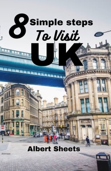 Paperback 8 Simple Steps to Visit UK Book
