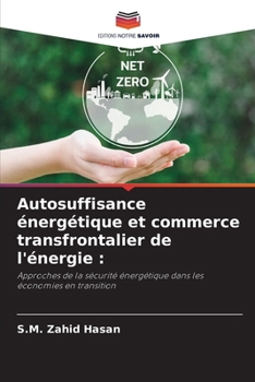 Paperback Autosuffisance énergétique et commerce transfrontalier de l'énergie [French] Book