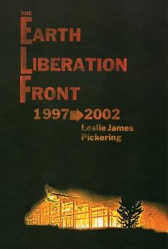 Paperback The Earth Liberation Front 1997-2002 Book