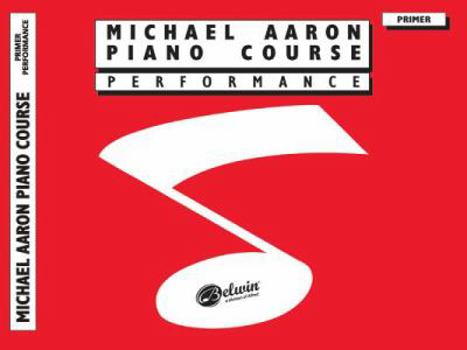 Paperback Michael Aaron Piano Course Performance: Primer Book