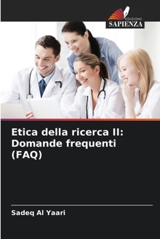 Paperback Etica della ricerca II: Domande frequenti (FAQ) [Italian] Book