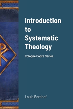 Paperback Introduction to Systematic Theology: Cologne Cadre Series Book
