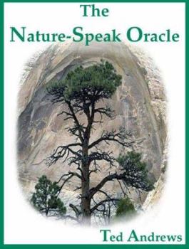 Paperback The Nature-Speak Oracle [With 60 Full-Color Oracle Cards] Book