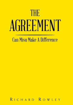 Hardcover The Agreement: Can Misu Make A Difference Book
