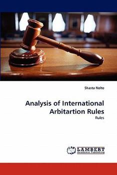 Paperback Analysis of International Arbitartion Rules Book