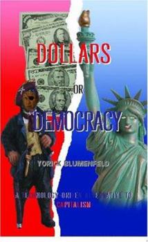 Hardcover Dollars or Democracy Book