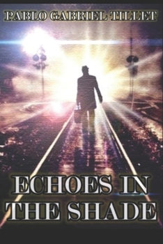 Paperback Echoes in the Shade Book