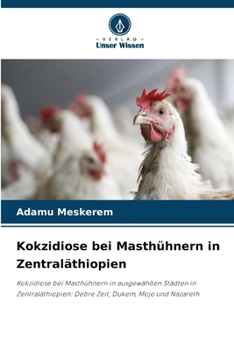Paperback Kokzidiose bei Masthühnern in Zentraläthiopien [German] Book