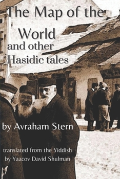 Paperback The Map of the World and Other Hasidic Tales Book