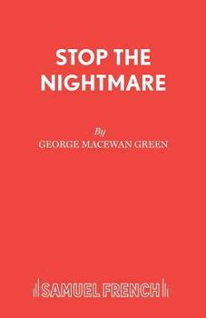 Paperback Stop the Nightmare: A Play Book