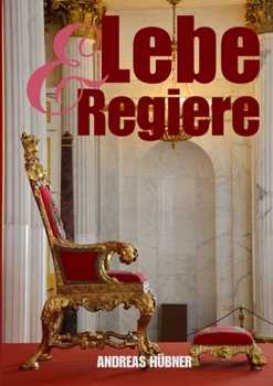 Paperback Lebe & Regiere! [German] Book