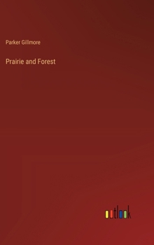Prairie and Forest