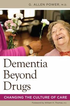 Paperback Dementia Beyond Drugs: Changing the Culture of Care [Large Print] Book