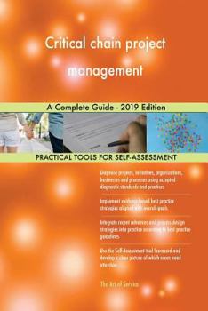 Paperback Critical chain project management A Complete Guide - 2019 Edition Book