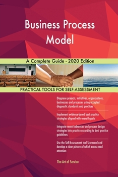 Paperback Business Process Model A Complete Guide - 2020 Edition Book