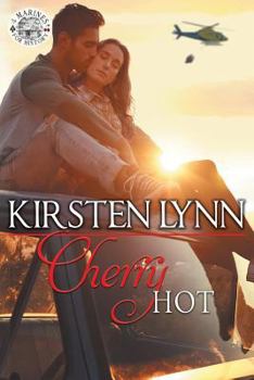 Cherry Hot - Book #2 of the 4 Marines for History