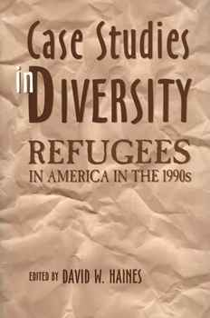 Paperback Case Studies in Diversity: Refugees in America in the 1990s Book