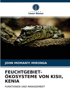 Paperback Feuchtgebiet-Ökosysteme Von Kisii, Kenia [German] Book