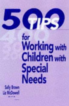 Paperback 500 Tips for Working with Children with Special Needs Book