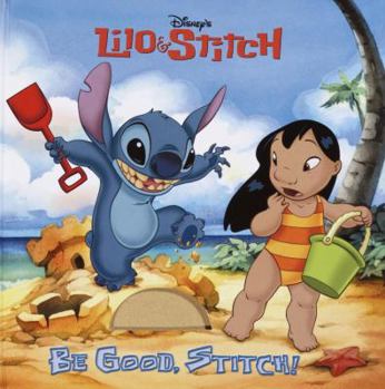 Board book Be Good, Stitch! (Touch-and-Feel) Book