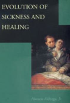 Paperback Evolution of Sickness and Healing Book