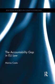 Paperback The Accountability Gap in EU Law Book