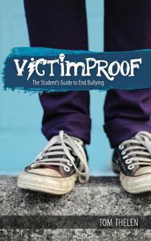 Paperback VICTIMPROOF - The Student's Guide to End Bullying: America's #1 Anti-Bullying Program Book