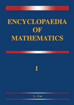 Paperback Encyclopaedia of Mathematics: A-Integral -- Coordinates Book