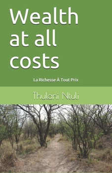 Paperback Wealth at all costs. Book