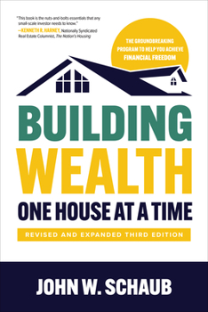Paperback Building Wealth One House at a Time, Revised and Expanded Third Edition Book