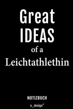 Notizbuch für Leichtathlethen / Leichtathleth / Leichtathlethin: Originelle Geschenk-Idee [120 Seiten liniertes blanko Papier] (German Edition)