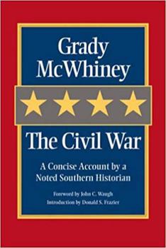 Paperback The Civil War: A Concise Account by a Noted Southern Historian Book