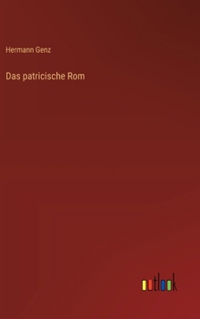 Das patricische Rom