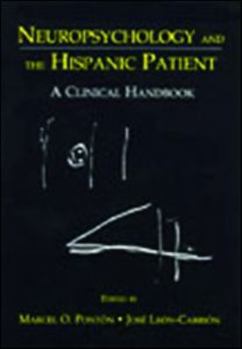 Paperback Neuropsychology and the Hispanic Patient Book