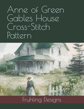 Paperback Anne of Green Gables House Cross-Stitch Pattern Book