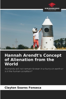 Paperback Hannah Arendt's Concept of Alienation from the World Book