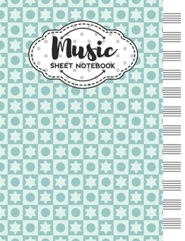 Paperback Music Sheet Notebook: Blank Staff Manuscript Paper with Unique Geometric Shapes Themed Cover Design Book