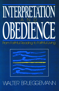 Interpretation and Obedience: From Faithful Reading to Faithful Living