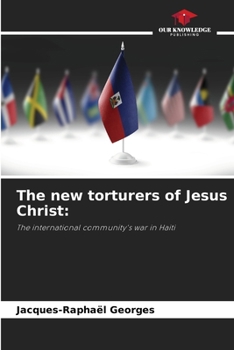 Paperback The new torturers of Jesus Christ Book