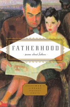 Hardcover Fatherhood: Poems about Fathers Book