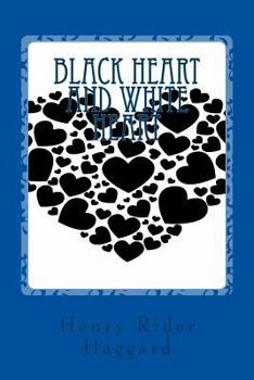 Paperback Black Heart and White Heart Book