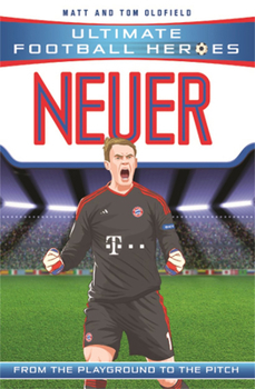 Paperback Neuer: From the Playground to the Pitch Book
