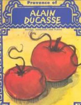 Hardcover Provence of Alain Ducasse Book