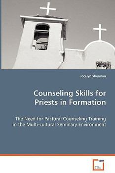 Paperback Counseling Skills for Priests in Formation Book